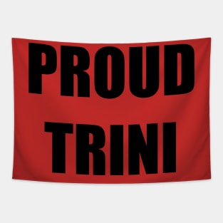 PROUD TRINI Tapestry