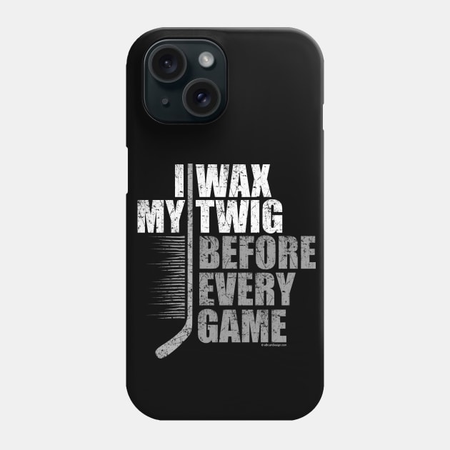 I Wax My Twig Phone Case by eBrushDesign