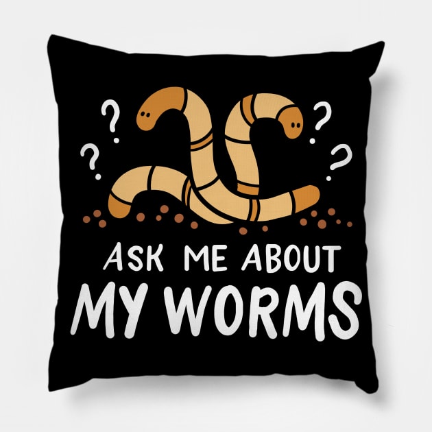 Worms, Worm Farmer Pillow by KAWAIITEE