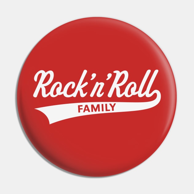 Rock 'n' Roll Family (Rock And Roll Family / White) Pin by MrFaulbaum