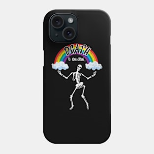 Death is Coming Funny Dancing Skeleton Goth Emo Punk Phone Case