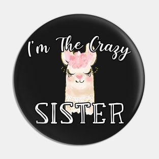 I'm The Crazy Sister - Cute Lamma Watercolor Gift Pin