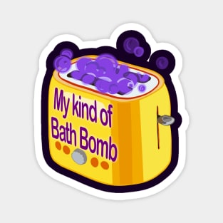 Retro inscription "My kind of bath bomb" Magnet