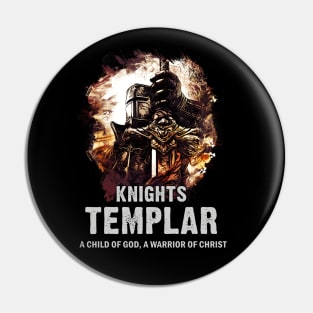 Knights Templar Motto A Child of GOD a Warrior of CHRIST Pin