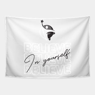 Believe in yourself Tapestry