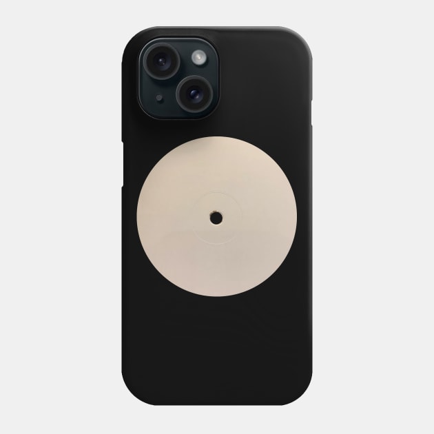 RECORD VINYL WHITE LABEL #1 Phone Case by RickTurner