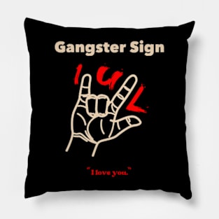 gang signs of the love Pillow