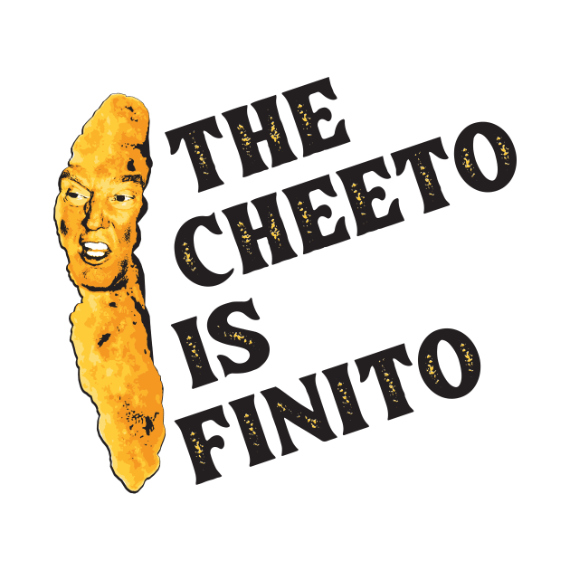 The Cheeto Is Finito Trump Biden 2020 Election by HeyListen