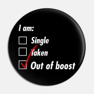 Single Taken Boost Pin