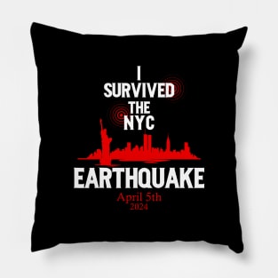 I-survived-the-nyc-earthquake Pillow