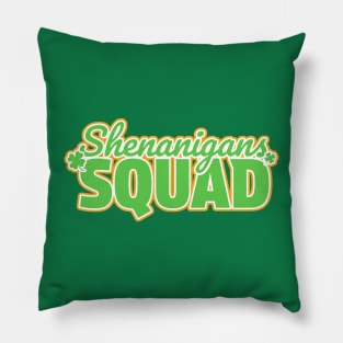 Shenanigans Squad Funny St. Patricks Day Pillow