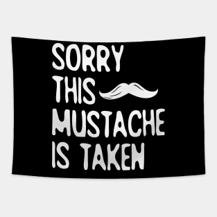 Sorry, This Mustache is Taken Tapestry