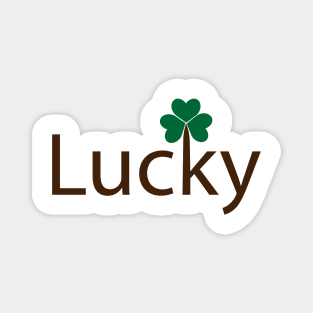 Lucky being lucky creative artsy Magnet
