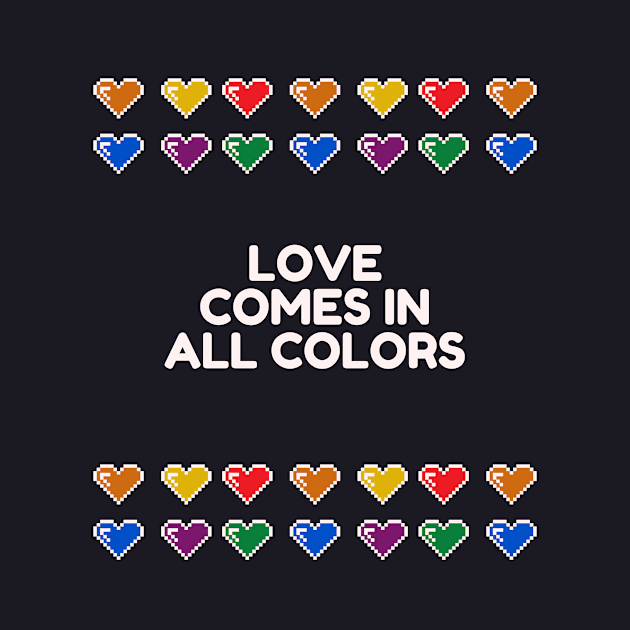 Love comes is all colors by François Belchior