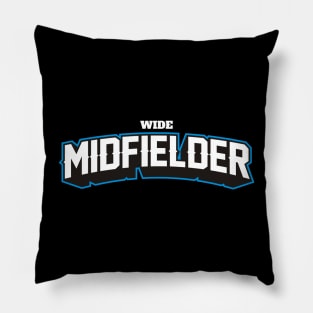 WIDE MIDFIELDER Pillow