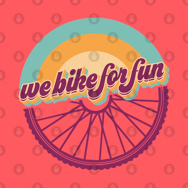 We Bike For Fun - Wheel by WeBikeForFun