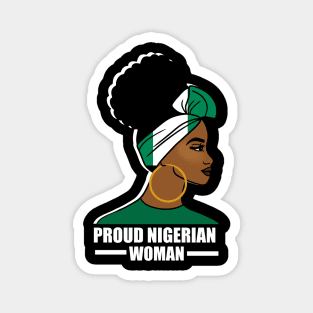 Proud Nigerian Woman, Nigeria Flag African Magnet