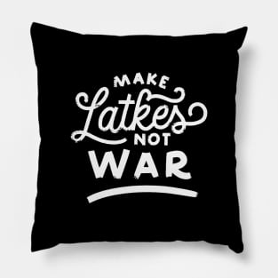 Latkes Not War Pillow