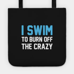 Swim Off the Crazy Tote