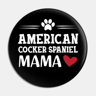 American Cocker Spaniel Mama Pin