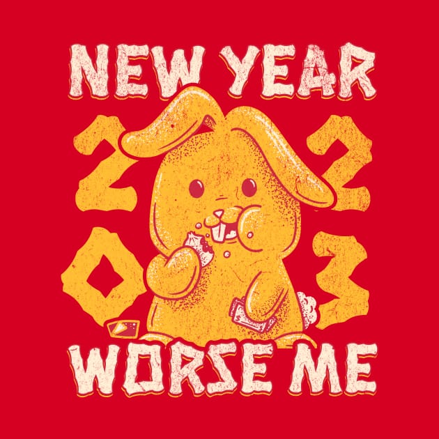 Funny Chinese New Year 2023 - New Year Worse Me Rabbit by aaronsartroom