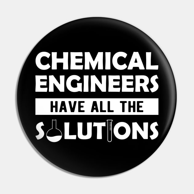 Chemical engineer - Chemical Engineers have all the solutions Pin by KC Happy Shop