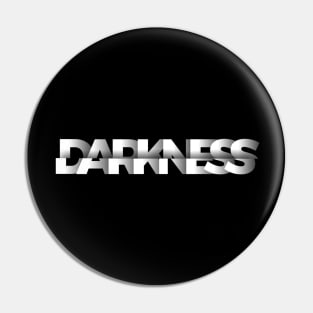 Darkness Pin