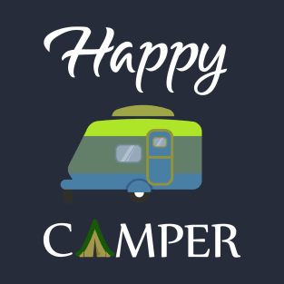 Happy Camper , Happy Camping Gift T-Shirt