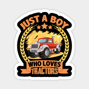 Just A Boy Who Loves Tractors Magnet