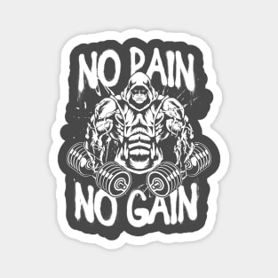 No Pain No Gain Magnet