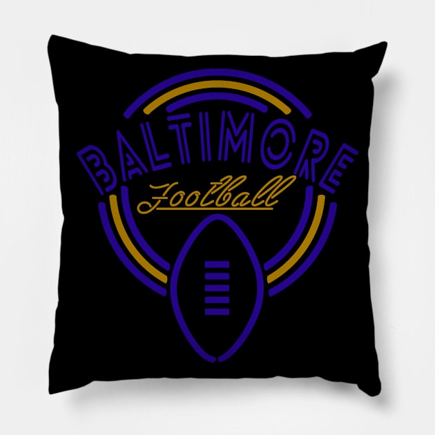 Neon Sign Baltimore Football Pillow by MulletHappens