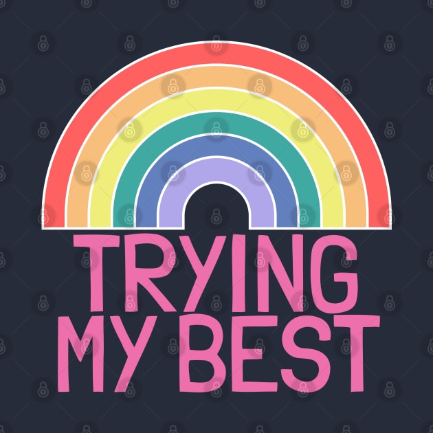 Trying My Best Rainbow by NightField