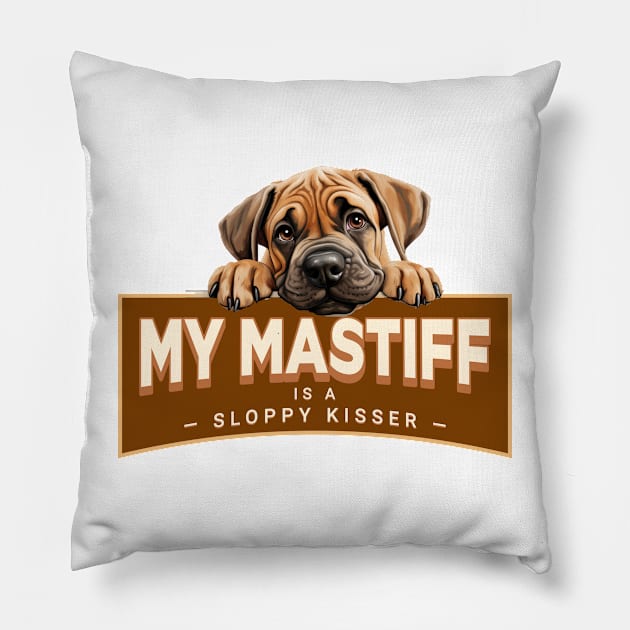 My "Bull" Mastiff is a Sloppy Kisser Pillow by Oaktree Studios