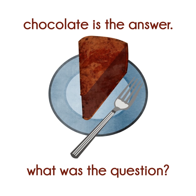 Chocolate is the Answer by evisionarts