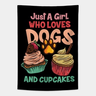 Dog & Cupcake Girl - Dog Owner & Sweet Lover Tapestry