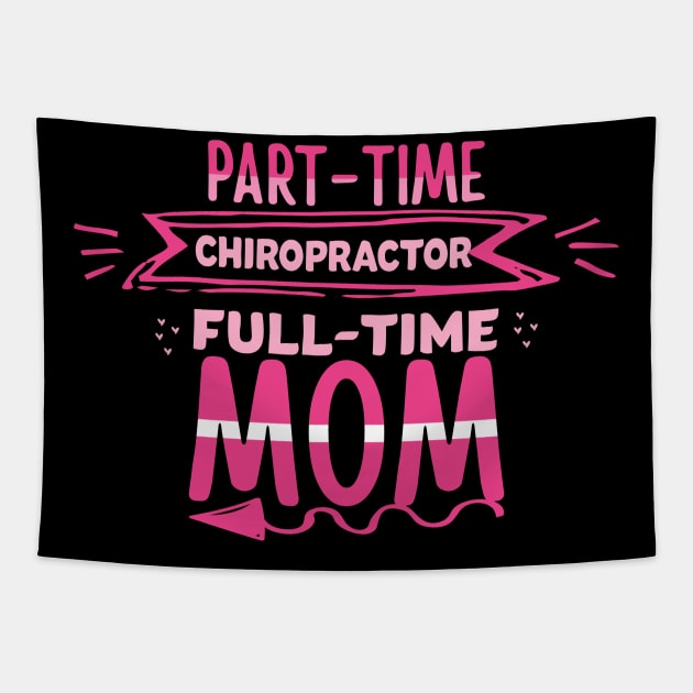 Part-time chiropractor full time mom Tapestry by safi$12