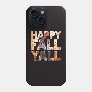 Happy Fall Yall Cute Gnome Big Words Text Wall Phone Case