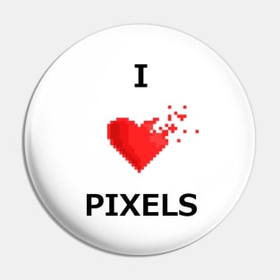 I LOVE PIXELS (8-bit heart) Pin