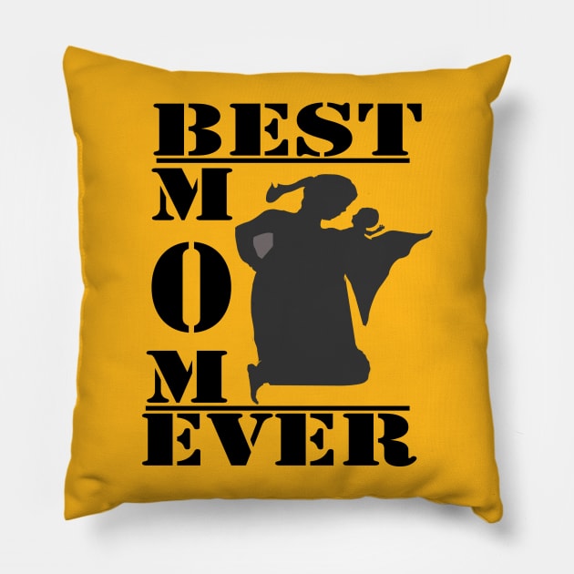 best mom ever Pillow by fateh93