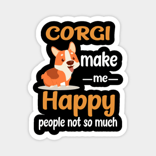 Corgi Make Me Happy (213) Magnet