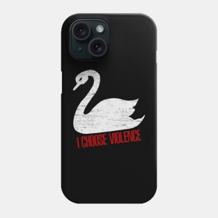 I choose violence Phone Case