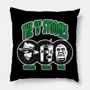 The B Stooges Pillow