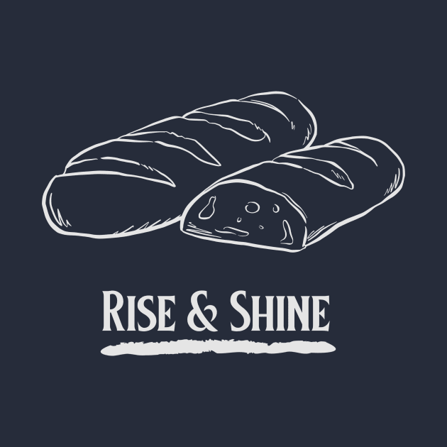 Rise & Shine Bakers by Fresh Sizzle Designs