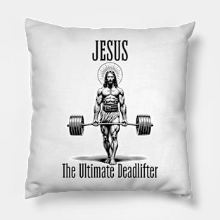 Jesus The Ultimate Deadlifter Pillow