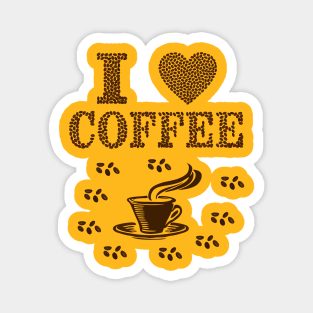 I love coffee Magnet