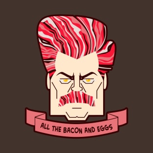 All Your Eggs and Bacons T-Shirt