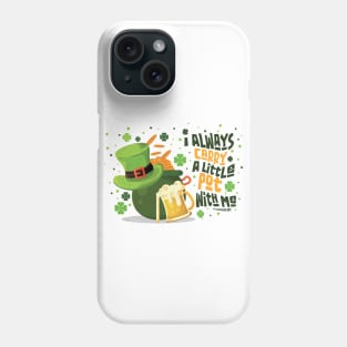 Saint Patrick's Day - I Always Carry a Little Pot With Me Funny Quote Phone Case