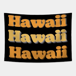 Hawaii hawaii hawaii Tapestry