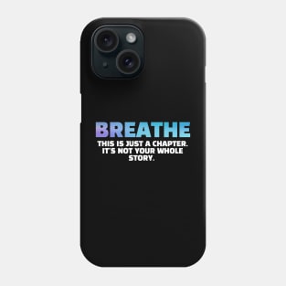 Breathe - Single Parent Phone Case