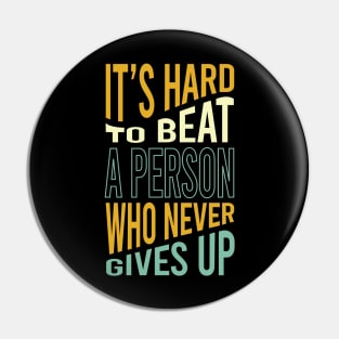 Marathon Saying Never Give Up Pin